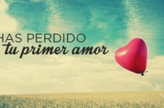 Has dejado tu primer amor